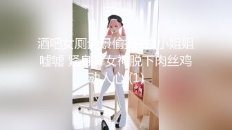 【男魔小天】（第二场）外围小姐姐甜美可爱，苗条黑丝口交近景展示，床上暴操娇喘不断观赏价值高